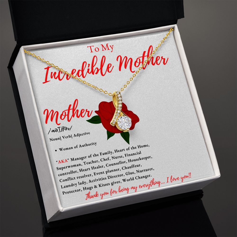 My Incredible Mother Alluring Beauty necklace, Mother Birthday