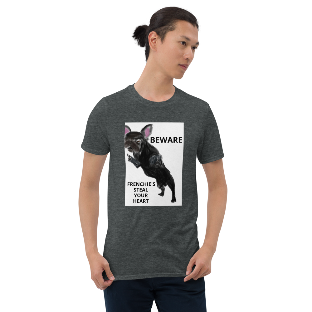 "BEWARE FRENCHIE'S STEAL YOUR HEART" Graphic Short-Sleeve Unisex T-Shirt